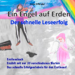 Ein Engel auf Erden - Mein Erstlesebuch