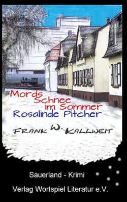 Mordsschnee im Sommer - Rosalinde Pitcher