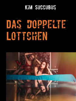 Das doppelte Lottchen - Lesbische Erotikgeschichte