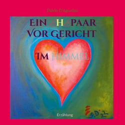 Ein Ehepaar Vor Gericht Im Himmel - Erzählung