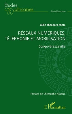 Réseaux numériques, téléphonie et mobilisation - Congo-Brazzaville