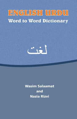 English / Urdu Word to Word Dictionary - Wasim Salaamat and Nazia Rizvi