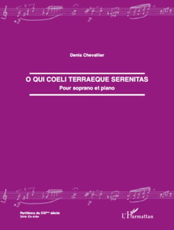 O qui coeli terraeque serenitas - Pour soprano et piano