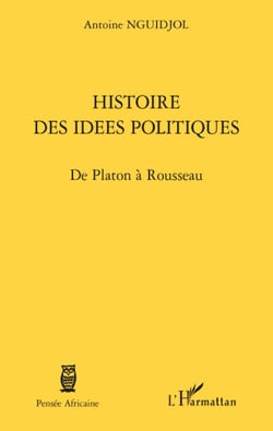 Histoire des idées politiques - De Platon à Rousseau