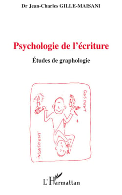 Psychologie de l'écriture - Etudes de graphologie