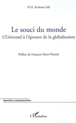 Le souci du monde - L'Universel à l'épreuve de la globalisation
