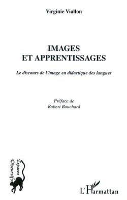 IMAGES ET APPRENTISSAGES - Le discours de l'image en didactique des langues