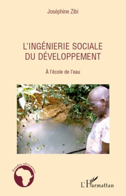 L'ingénierie sociale du développement - A l'école de l'eau