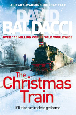 The Christmas Train - The Thrilling Yet Heart-warming Festive Tale from the Number One Bestselling Author