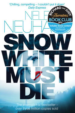 Snow White Must Die - A  Richard &amp; Judy Book Club Pick and Mysterious Whodunnit