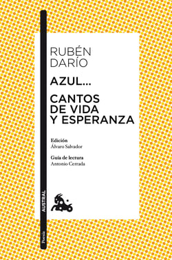 Azul... / Cantos de vida y esperanza - Edición de Álvaro Salvador. Guía de lectura de Antonio Cerrada