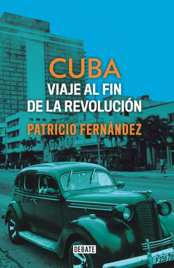 Cuba - Viaje al fin de la revolución