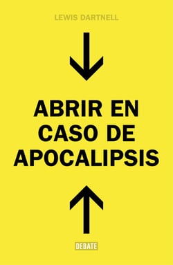 Abrir en caso de Apocalipsis - Guía rápida para reconstruir la civilización