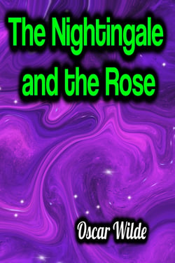 The Nightingale and the Rose