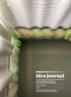 idea journal: (extra) ordinary interiors: practising critical reflection - vol. 18, no. 01