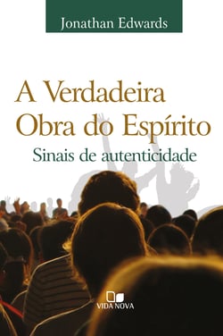 A verdadeira obra do Espírito - Sinais de autenticidade
