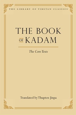 The Book of Kadam - The Core Texts