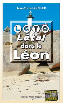 Loto Létal dans le Léon - Chantelle, enquêtes occultes - Tome 4