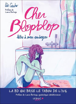 Cher blopblop : lettre à mon embryon