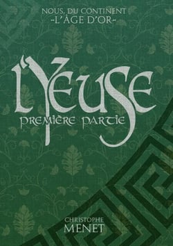 L'Yeuse - Première Partie