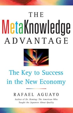The Metaknowledge Advantage - The Key to Success in the New Economy