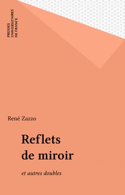 Reflets de miroir - et autres doubles