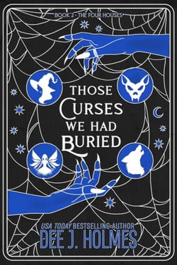 Those Curses We Had Buried - The Four Houses, #2