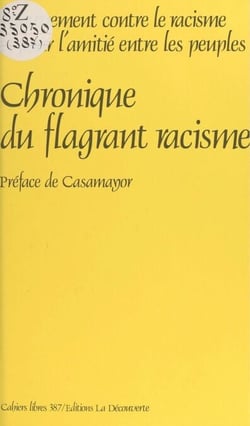 Chronique du flagrant racisme