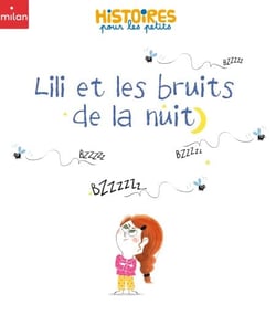 Lili et les bruits de la nuit