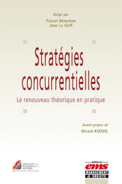Stratégies concurrentielles - Le renouveau théorique en pratique
