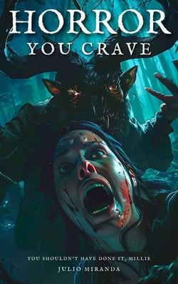 Horror You Crave: You Shouldn't Have Done It, Millie - Horror You Crave, #18