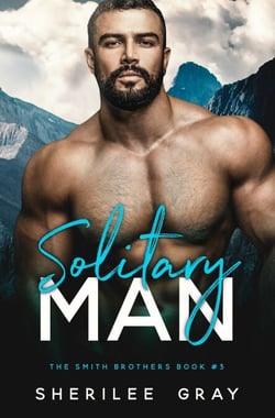 Solitary Man (The Smith Brothers #3) - The Smith Brothers, #3