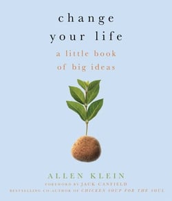 Change Your Life! - A Little Book of Big Ideas
