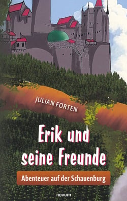 Erik und seine Freunde - Abenteuer auf der Schauenburg