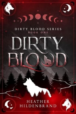 Dirty Blood - Dirty Blood, #1