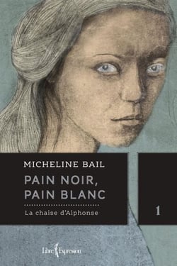 Pain noir, pain blanc, tome 1 - La chaise d'Alphonse