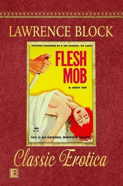 Flesh Mob - Collection of Classic Erotica, #25