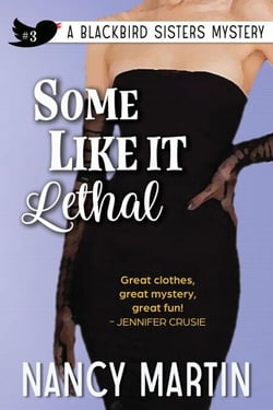 Some Like It Lethal - The Blackbird Sisters, #3