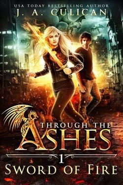 Sword of Fire - Through the Ashes, #1