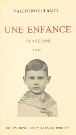Une enfance vendéenne - Récit