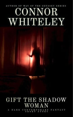 Gift The Shadow Woman: A Dark Contemporary Fantasy Short Story - Hell's Place Contemporary Fantasy Stories