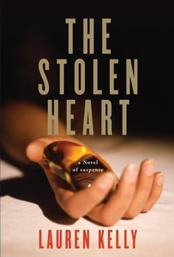The Stolen Heart - A Novel of Suspense