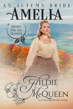 Amelia, An Autumn Bride - Brides for All Seasons, #9
