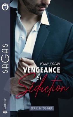 Vengeance et séduction - Passion clandestine - Fragile innocence - La femme trahie - Des retrouvailles passionnées
