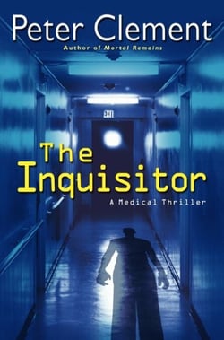 The Inquisitor - A Medical Thriller