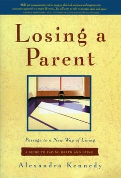 Losing a Parent - Passage to a New Way of Living