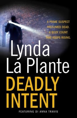 Deadly Intent - A gripping British police procedural (DI Anna Travis Book 4) (Anna Travis series)