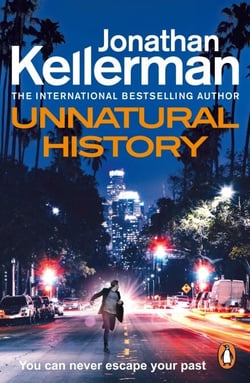 Unnatural History - The gripping new Alex Delaware thriller from the New York Times bestselling author