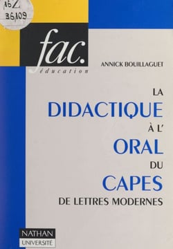 La didactique à l'oral du CAPES de lettres modernes - L'épreuve sur dossier (CAPES externe). L'épreuve professionnelle (CAPES interne)