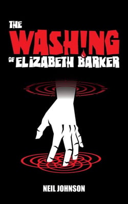 The Washing of Elizabeth Barker - The Elizabeth Barker Trilogy, #2